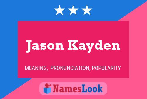 Постер имени Jason Kayden