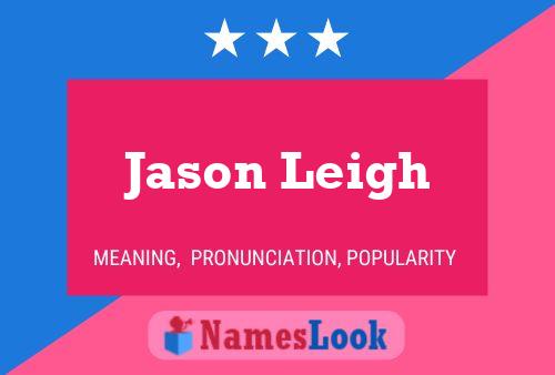 Постер имени Jason Leigh