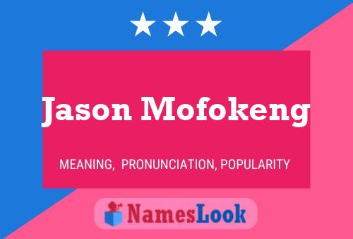 Постер имени Jason Mofokeng