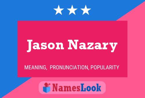 Постер имени Jason Nazary