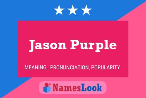 Постер имени Jason Purple