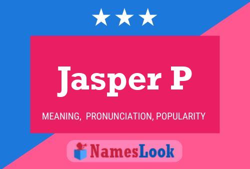 Постер имени Jasper P