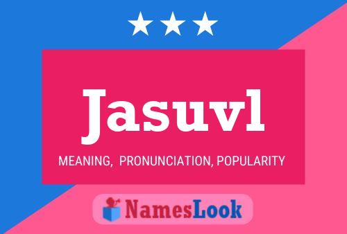 Постер имени Jasuvl