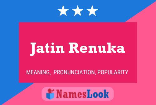 Постер имени Jatin Renuka