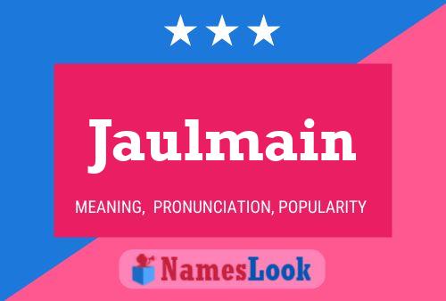 Постер имени Jaulmain