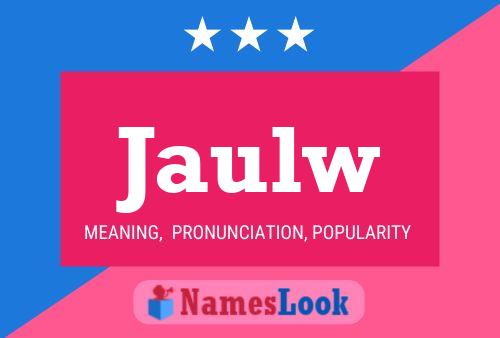 Постер имени Jaulw