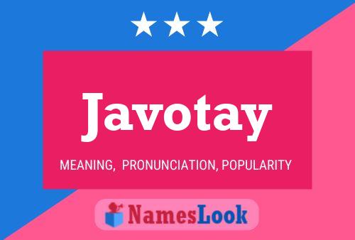 Постер имени Javotay