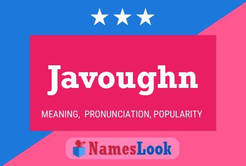 Постер имени Javoughn