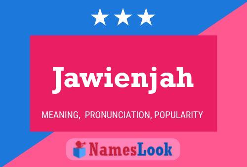 Постер имени Jawienjah