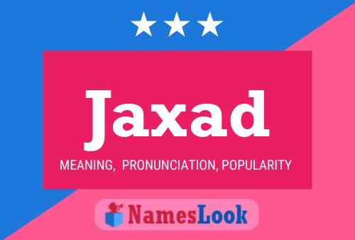 Постер имени Jaxad