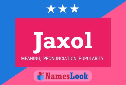 Постер имени Jaxol