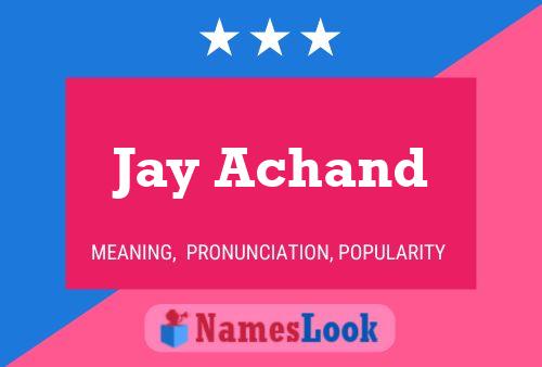 Постер имени Jay Achand