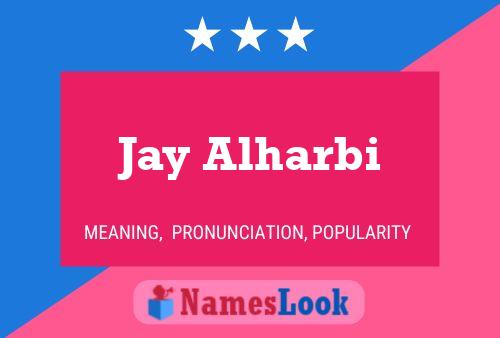 Постер имени Jay Alharbi