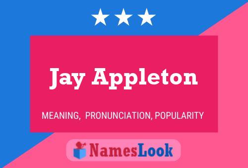 Постер имени Jay Appleton