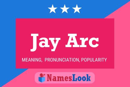 Постер имени Jay Arc