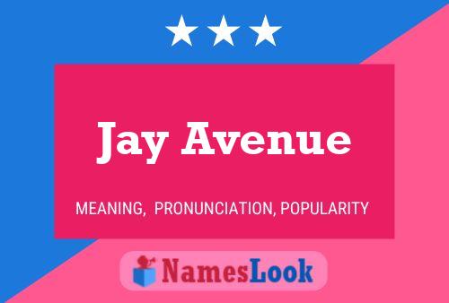 Постер имени Jay Avenue