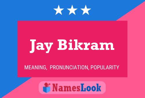 Постер имени Jay Bikram