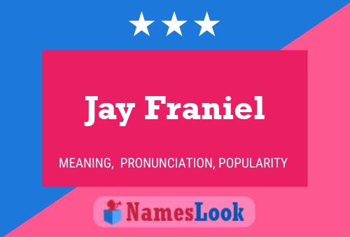 Постер имени Jay Franiel