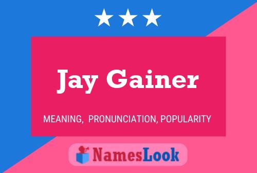 Постер имени Jay Gainer