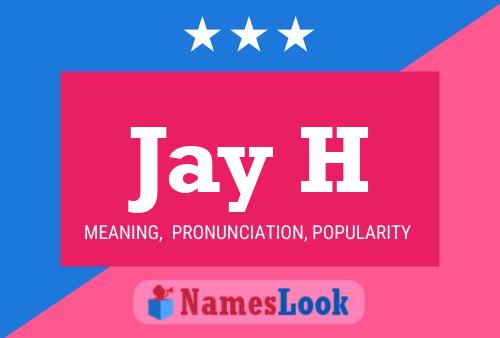 Постер имени Jay H