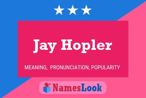 Постер имени Jay Hopler