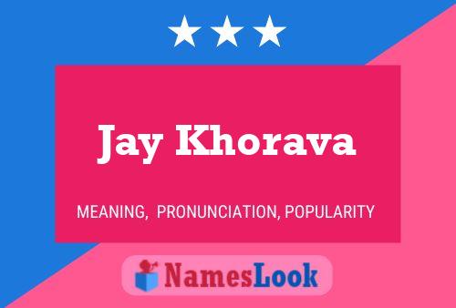 Постер имени Jay Khorava