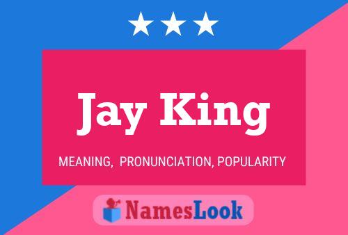 Постер имени Jay King