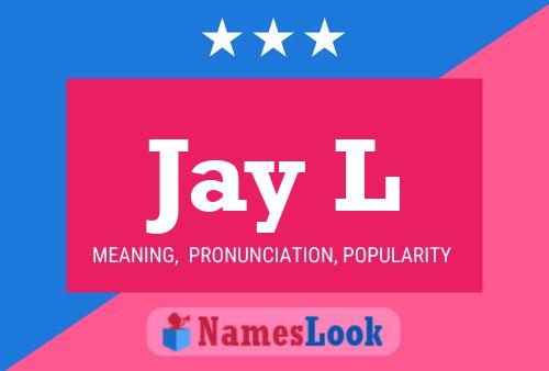 Постер имени Jay L