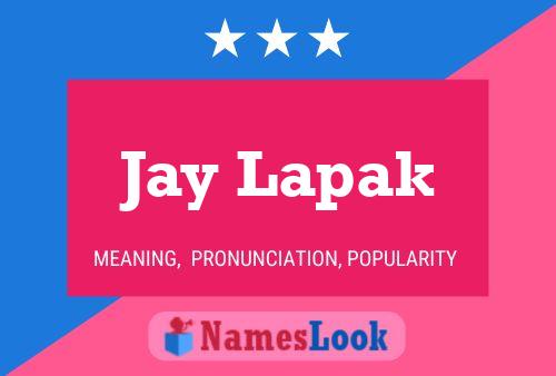 Постер имени Jay Lapak