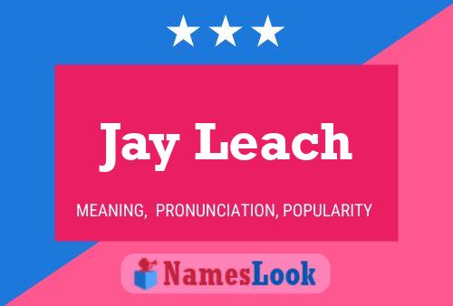 Постер имени Jay Leach