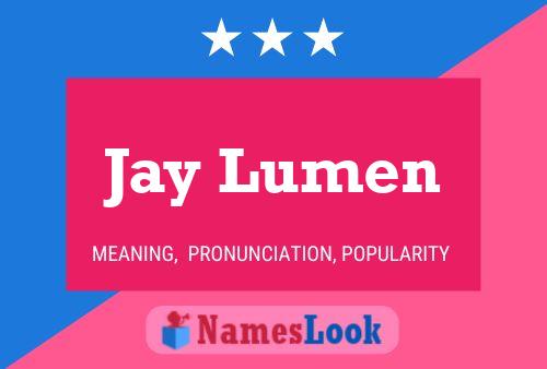 Постер имени Jay Lumen