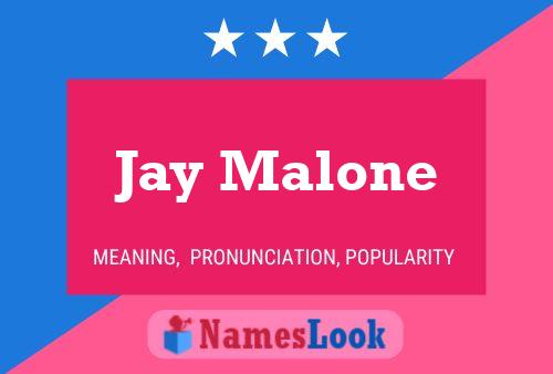 Постер имени Jay Malone