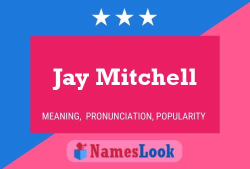 Постер имени Jay Mitchell