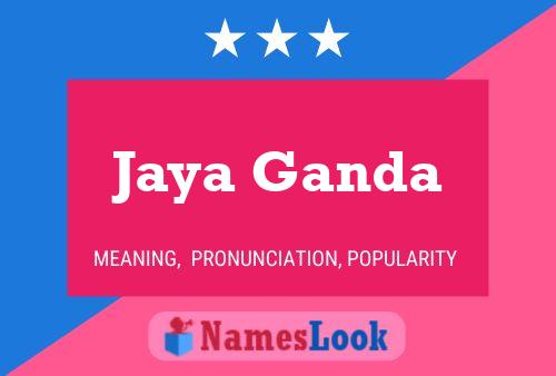 Постер имени Jaya Ganda