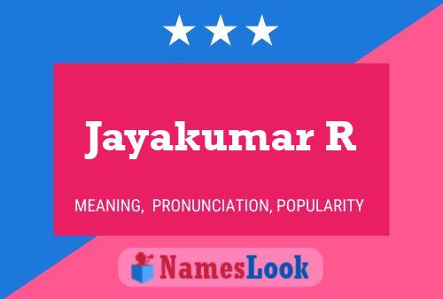 Постер имени Jayakumar R