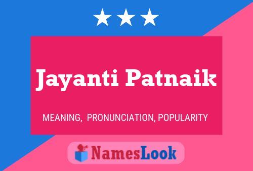 Постер имени Jayanti Patnaik