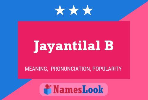 Постер имени Jayantilal B