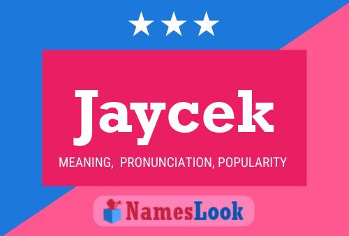 Постер имени Jaycek