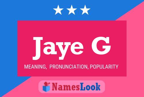 Постер имени Jaye G