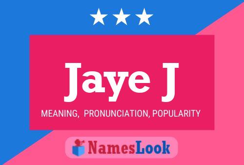 Постер имени Jaye J