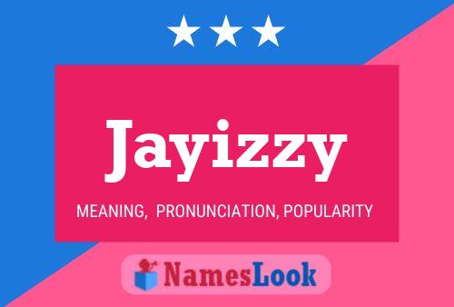 Постер имени Jayizzy