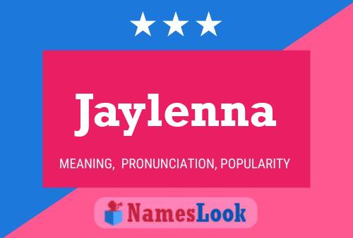 Постер имени Jaylenna