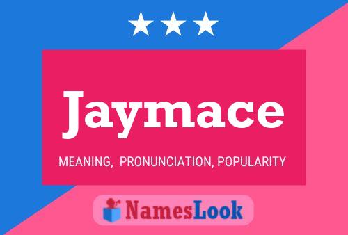 Постер имени Jaymace