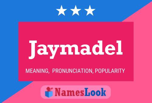 Постер имени Jaymadel