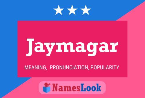 Постер имени Jaymagar