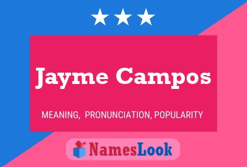 Постер имени Jayme Campos