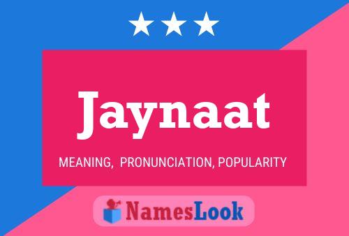 Постер имени Jaynaat