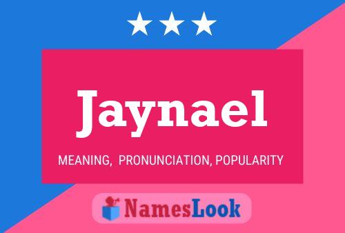 Постер имени Jaynael