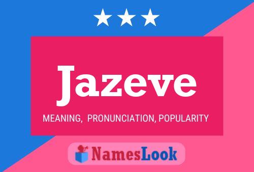 Постер имени Jazeve