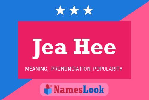 Постер имени Jea Hee